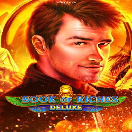Exploring Book of Riches Deluxe: A Thrilling Journey into Ancient Mysteries