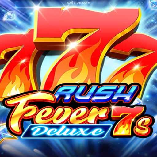 Exploring the Thrills of RushFever7sDeluxe: A Premier Gaming Experience